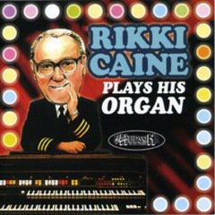 Album art for the EASY LISTENING album Rikki Caine Plays His Organ