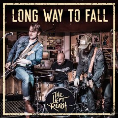 Album art for the ROCK album LONG WAY TO FALL by THE LEFT READY