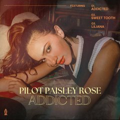 Album art for the POP album ADDICTED by PILOT PAISLEY-ROSE