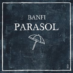 Album art for the POP album PARASOL by BANFI