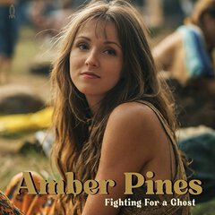 Album art for the POP album FIGHTING FOR A GHOST by AMBER PINES