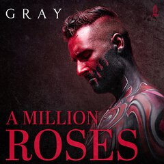 Album art for the POP album A MILLION ROSES by GRAY