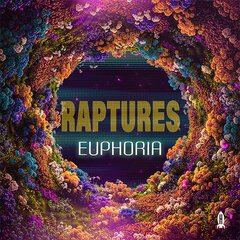 Album art for the POP album EUPHORIA by RAPTURES