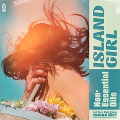 Album art for the POP album ISLAND GIRL by NON-ESSENTIAL OILS