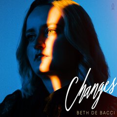 Album art for the POP album CHANGES by BETH DE BACCI