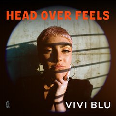 Album art for the POP album HEAD OVER FEELS by VIVI BLU