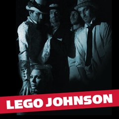 Album art for the ROCK album LEGO JOHNSON by LEGO JOHNSON