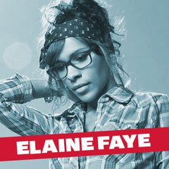 Album art for the POP album ELAINE FAYE by ELAINE FAYE
