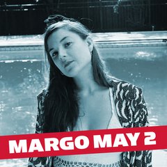 Album art for the POP album MARGO MAY 2 by MARGO MAY
