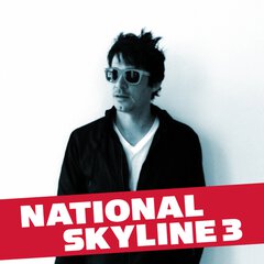 Album art for the ROCK album NATIONAL SKYLINE 3 by NATIONAL SKYLINE