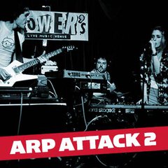 Album art for the POP album ARP ATTACK 2 by ARP ATTACK