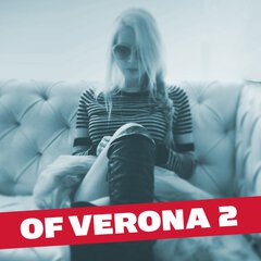Album art for the ROCK album OF VERONA 2 by OF VERONA