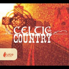 Album art for the FOLK album Celtic To Country