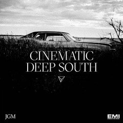 Album art for the  album Cinematic Deep South