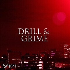 Album art for the HIP HOP album Drill & Grime