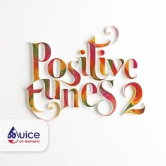Album art for the EDM album Positive Tunes 2