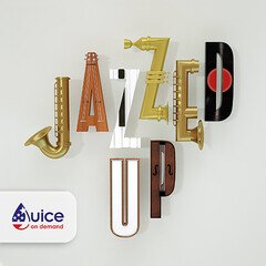 Album art for the JAZZ album Jazzed Up