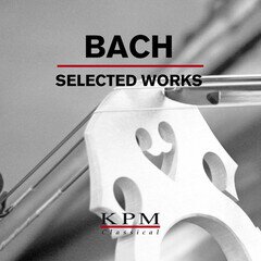 Album art for the CLASSICAL album Bach: Selected Works