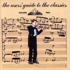 Album art for the CLASSICAL album Users'' Guide To The Classics Volume 2