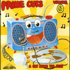 Album art for the  album Prime Cuts Volume 6