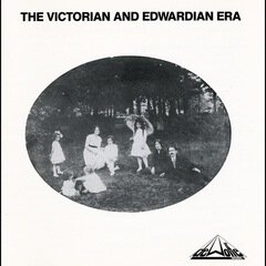 Album art for the CLASSICAL album Music Of The Victorian And Edwardian Era