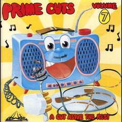 Album art for the  album Prime Cuts Volume 7