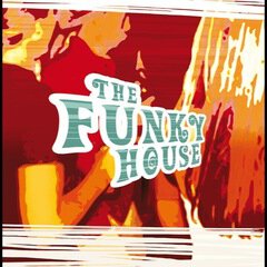 Album art for the EDM album The Funky House