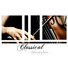 Album art for the CLASSICAL album Classical Lifestyles