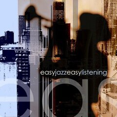 Album art for the JAZZ album Easy Jazz Easy Listening