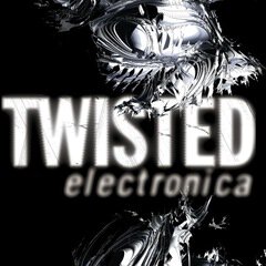 Album art for the  album Twisted Electronica