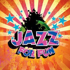 Album art for the JAZZ album Jazz For Fun