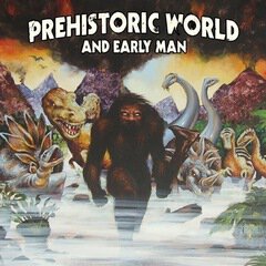 Album art for the WORLD album Prehistoric World & Early Man