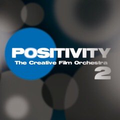 Album art for the POP album Positivity 2 - The Creative Film Orchestra