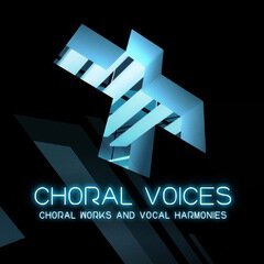 Album art for the CLASSICAL album Choral Voices