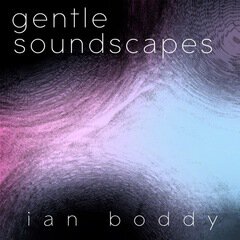 Album art for the ATMOSPHERIC album Gentle Soundscapes