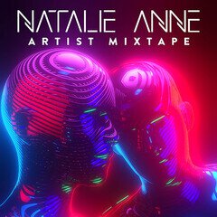 Album art for the POP album ARTIST MIXTAPE: NATALIE ANNE