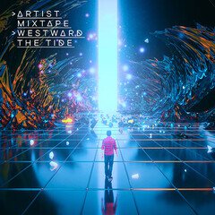 Album art for the POP album ARTIST MIXTAPE: WESTWARD THE TIDE