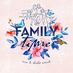 Album art for the SCORE album FAMILY TIME