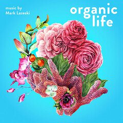 Album art for the  album ORGANIC LIFE
