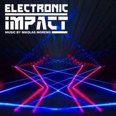 Album art for the EDM album ELECTRONIC IMPACT
