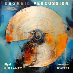 Album art for the CLASSICAL album ORGANIC PERCUSSION