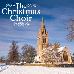 Album art for the CLASSICAL album THE CHRISTMAS CHOIR