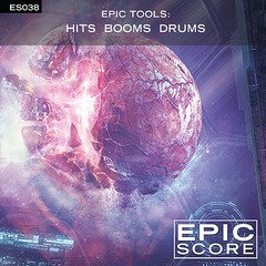Album art for the SCORE album Epic Tools: Hits Booms Drums