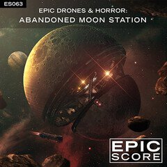 Album art for the ATMOSPHERIC album Epic Drones & Horror: Abandoned Moon Station