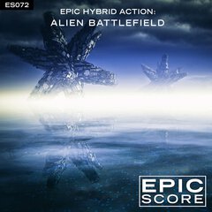 Album art for the SCORE album Epic Hybrid Action: Alien Battlefield