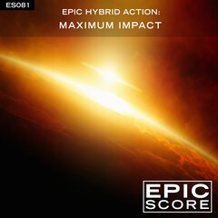 Album art for the SCORE album EPIC HYBRID ACTION: MAXIMUM IMPACT