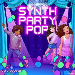 Album art for the POP album Synth Party Pop