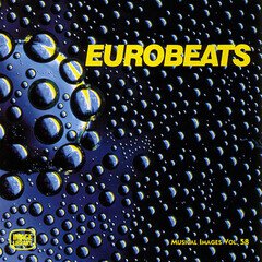 Album art for the EDM album Eurobeats