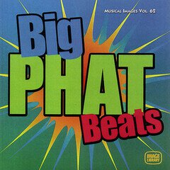 Album art for the R&B album Big Phat Beats