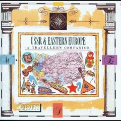 Album art for the WORLD album Ussr And Eastern Europe - A Traveller's Companion